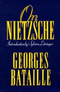 On Nietzsche Georges Bataille