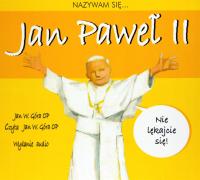 NAZYWAM SIĘ JAN PAWEŁ II [AUDIOBOOK] [CD]