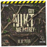 Gdy nikt nie patrzy Podkomisarz Robert Lew T. 2 CD