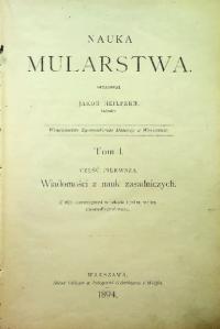 Nauka Mularstwa Tom I Część pierwsza Wiadomości z nauk zasadniczych 1894 r.