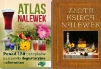 Atlas nalewek + Złota księga nalewek