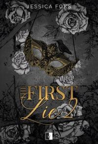 The First Lie 2 Jessica Foks