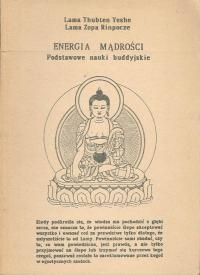 Energia mądrości Podstawowe nauki buddyjskie Thubten Yeshe Zopa Rinpocze