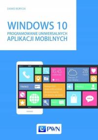 Windows 10 Programowanie uniwersalnych aplikacji m