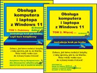 Obsługa komputera i laptopa z Windows 11 tomy I+II dla seniora