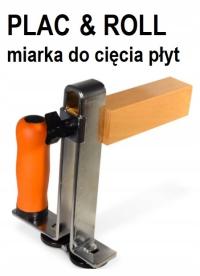 Miarka do cięcia płyty z dwóch stron PLAC&ROLL