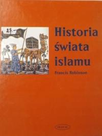Historia świata islamu Francis Robinson