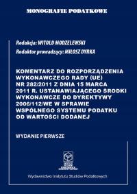 Komentarz do Rozporządzenia wykonawczego Rady (UE) nr 282/2011 z dnia 15 ma