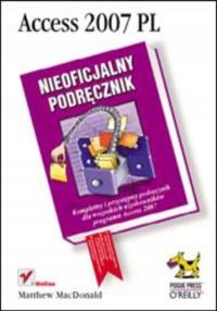 Access 2007 Pl nieoficjalny podręcznik
