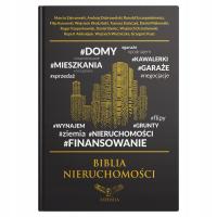 Książka Biblia Nieruchomości – Siwiec, Kowarski, Orzechowski, Woźniczka