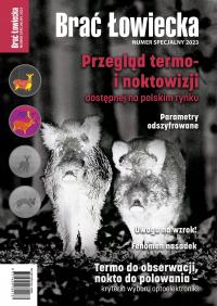 Przegląd termowizji i noktowizji - Numer specjalny Braci Łowieckiej