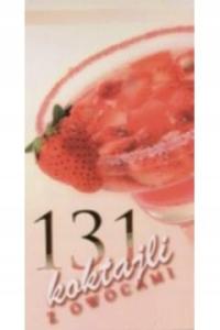 131 koktajli z owocami Praca zbiorowa
