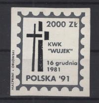 SOLIDARNOŚĆ - 1991 ROK KWK ,,WUJEK''