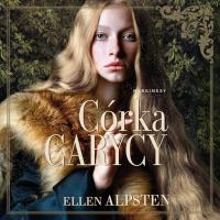 Audiobook | Córka carycy - Ellen Alpsten