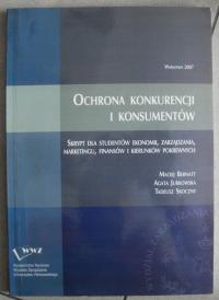 Ochrona konkurencji i konsumentów Agata Jurkowska Maciej Bernatt Skoczny CD