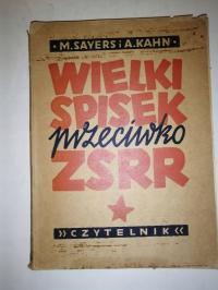 Wielki spisek przeciwko ZSRR Sayers, Kahn