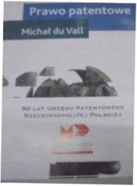 Prawo patentowe - Michal du Vall