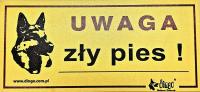 Tabliczka ostrzegawcza metalowa ocynkowana UWAGA ZŁY PIES