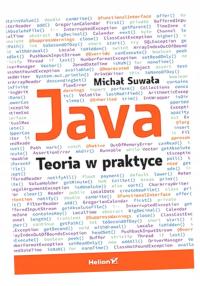 JAVA. TEORIA W PRAKTYCE MICHAŁ SUWAŁA