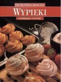 ENCYKLOPEDIA SMAKOSZA WYPIEKI Kattenbach Ehlert