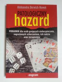 Patologicznych hazard , DERWICH-NOWAK