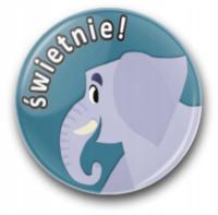Przypinka motywacyjna słoń „świetnie!” rozm. 25 mm
