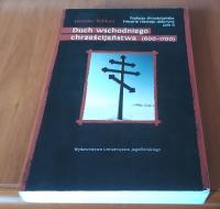 Duch wschodniego chrześcijaństwa (600-1700) Jaroslav Pelikan