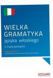 Великая грамматика итальянского языка с упражнениями -