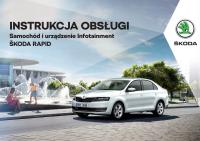 Skoda Rapid 2012 - 2019 Instrukcja Obsługi