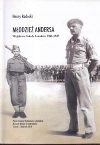 Młodzież Andersa Wojskowe Szkoły Junaków 1941-1947 PSZ na Zachodzie