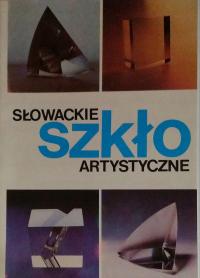 Słowackie szkło artystyczne Muzeum Śląskie w Katowicach 1988 r. SPK