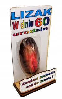 Śmieszny Prezent LIZAK 60 Urodziny dla Pana Kolegi Przyjaciela Sasiada