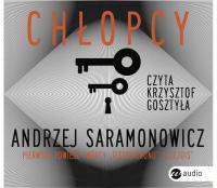 Chłopcy. Audiobook Andrzej Saramonowicz