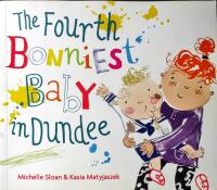 THE FOURTH BONNIEST BABY IN DUNDEE