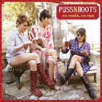 PUSS N BOOTS No Fools, No Fun CD