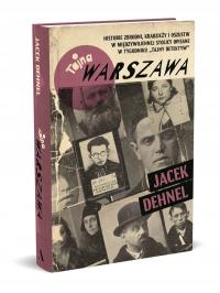 Тайная Варшава. То есть истории преступлений, воровства и обмана (...)