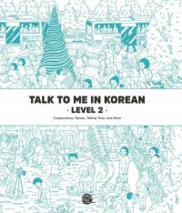 Talk To Me In Korean Level 2 (downloadable Audio F