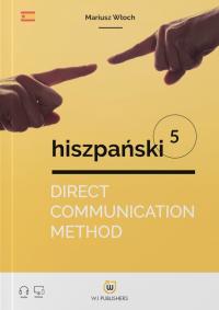 Direct Communication Method. Hiszpański 5 (poziom B1)