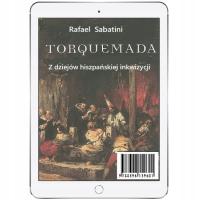 Torquemada - z historii inkwizycji w Hiszpanii