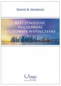 Реальность, духовность и человек Д. Р. Хокинс