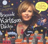 Braciszek i Karlsson z Dachu. Audiobook. Lindgren