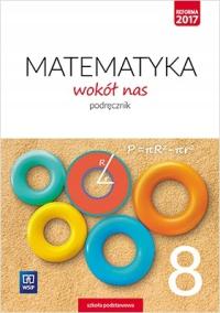 Matematyka wokół nas 8 Podręcznik OPIS!