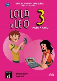 Lola y Leo paso a paso 3. Libro del alumno. A2.1
