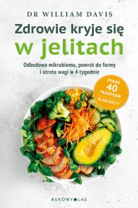 Zdrowie kryje się w jelitach. Odbudowa mikorbiomu i utrata wagi... - ebook