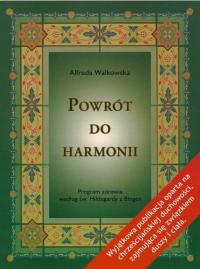 Powrót do harmonii Alfreda Walkowska