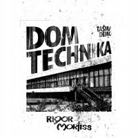 CD Rigor Mortiss - Dom Technika