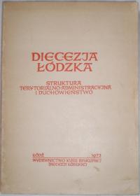 Diecezja Łódzka. Informator. Łódź 1973