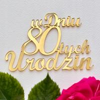 W dniu 80 urodzin 10cm Dekor na bok tortu Złote PLEXI lustro