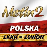 Metin2 Польша 1kkk / 10W
