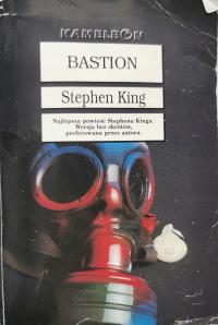 Bastion Stephen King Wersja bez skrótów